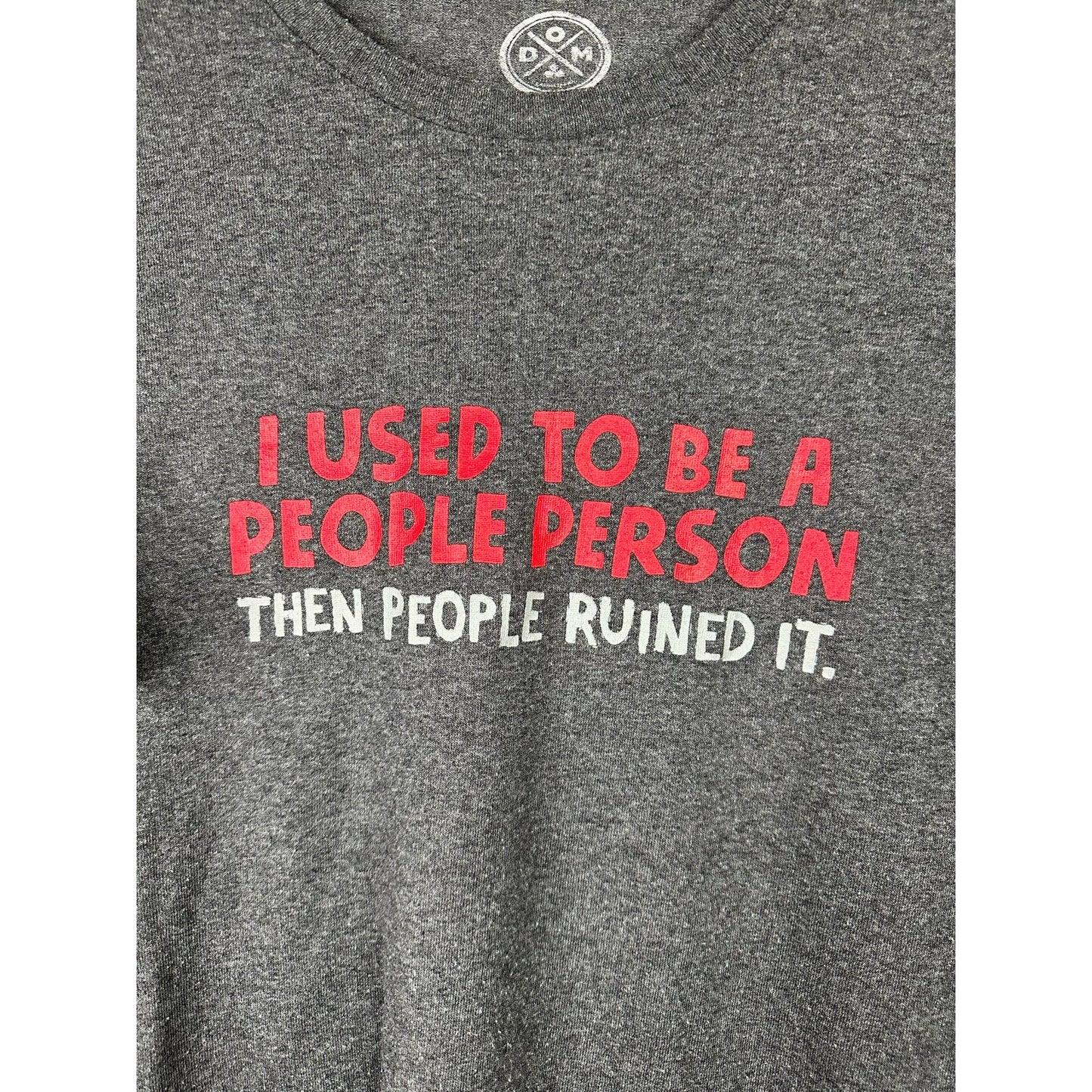 DOM Grey People Person Graphic T-Shirt Short Sleeve Funny Quote Size L