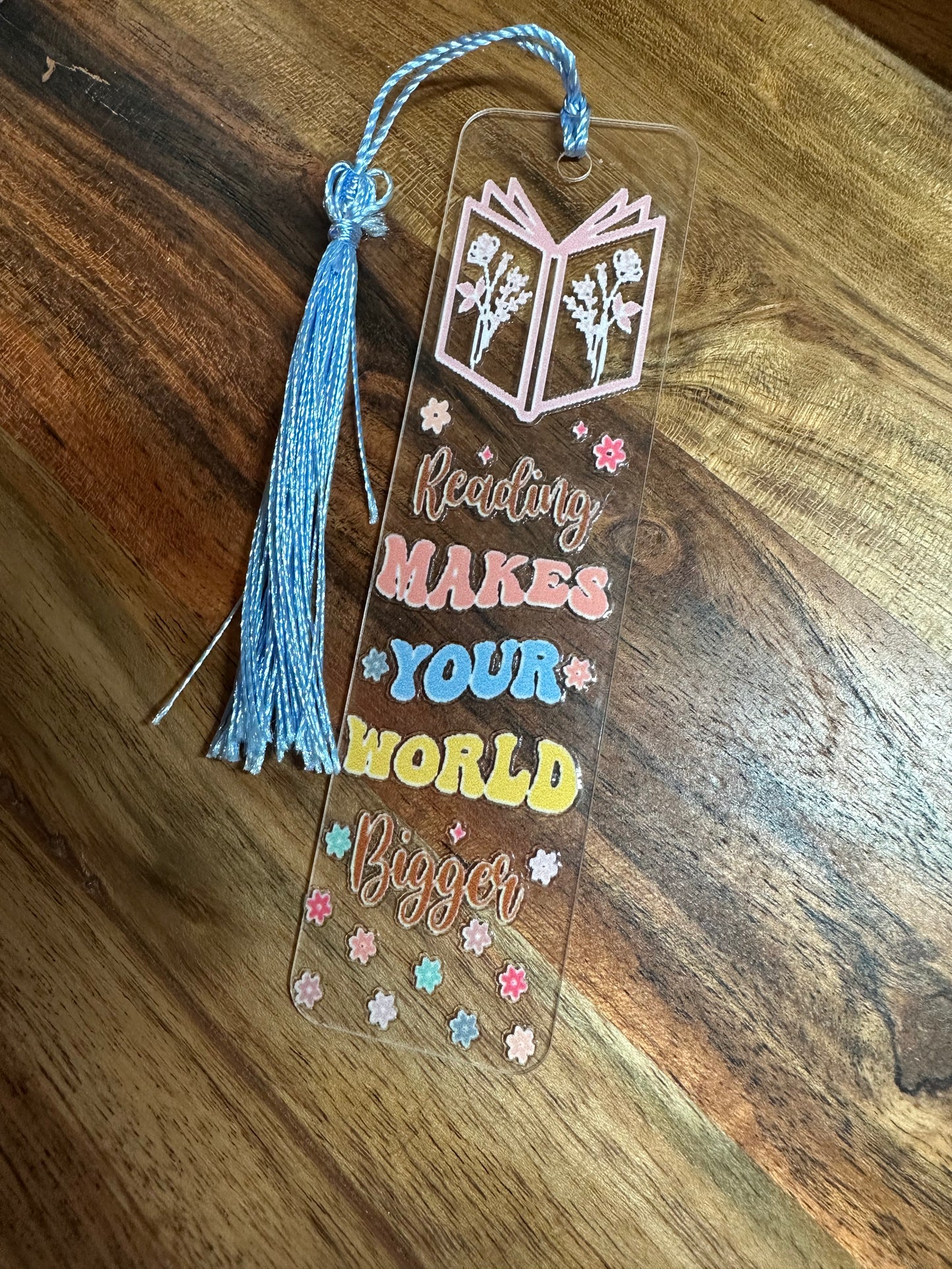 Handmade Clear Acrylic Bookmarks- Thin, Clear, Lightweight With Sayings + Ribbon or Tassel